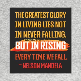 Rising Nelson Mandela Quote T-Shirt